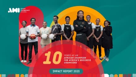 2023 Impact Report: AMI added $130M to African economies and impacted 1.5M livelihoods in first decade through support for 37,000 African businesses